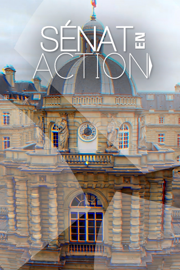 Sénat en action — Sénat en action