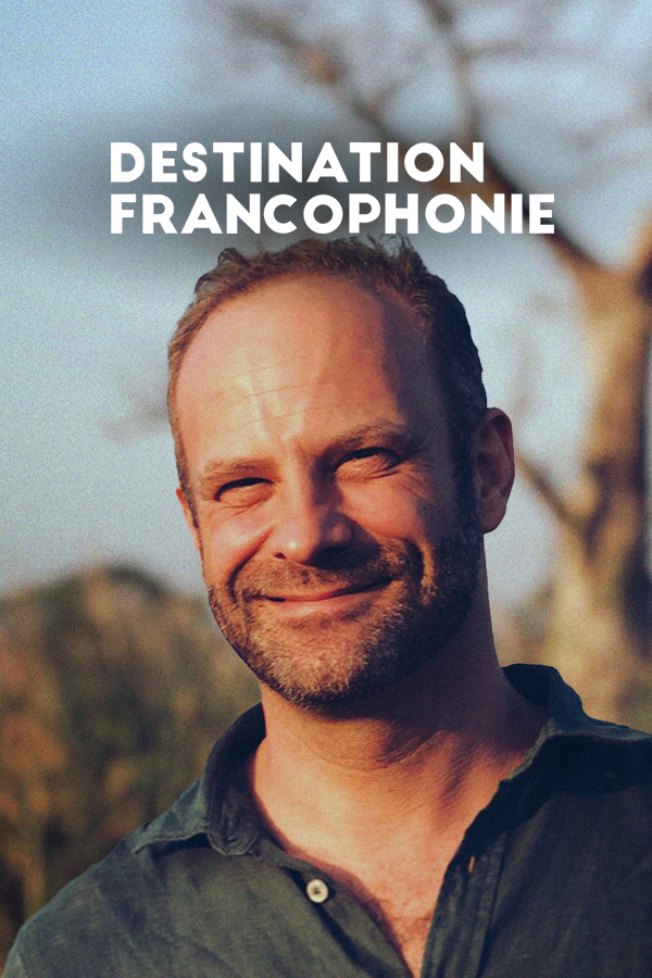 Destination francophonie — Destination Francophonie