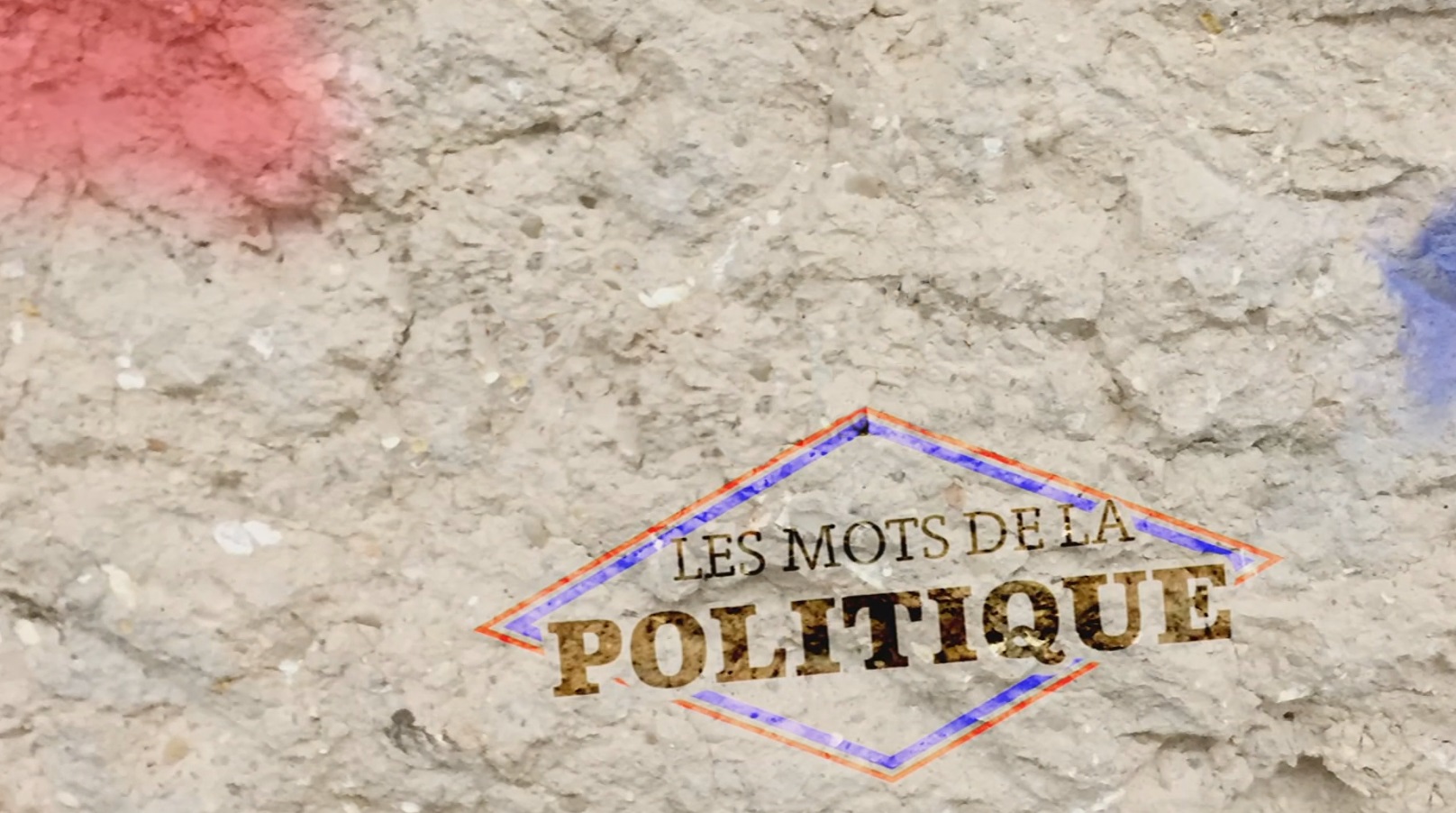 Les mots de la politique Les mots de la politique